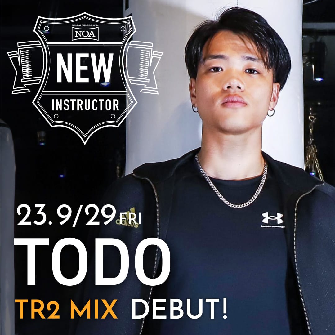 【NEW INSTRUCTOR】TODO｜TR2 MIX