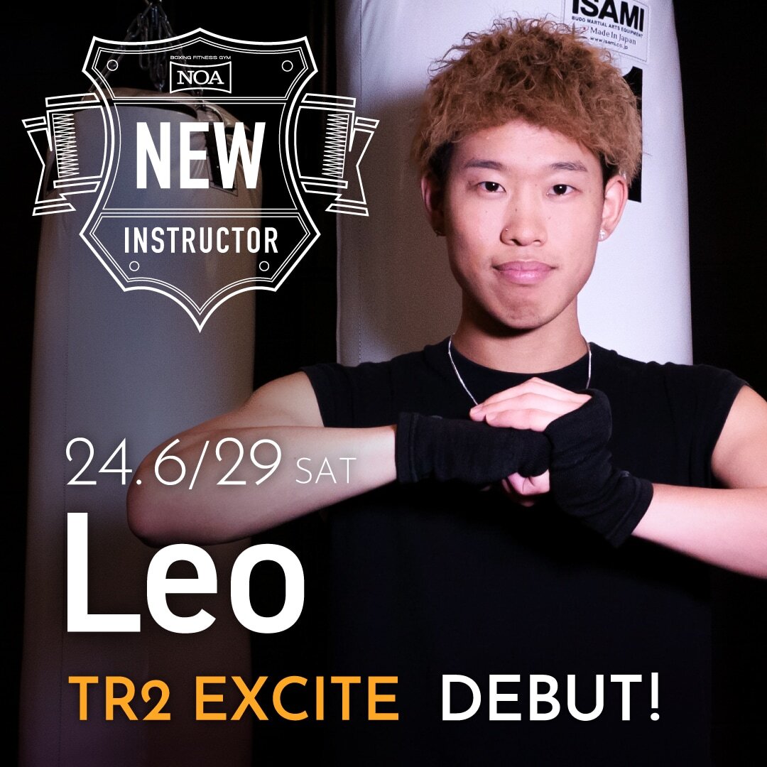 【NEW INSTRUCTOR】Leo｜TR2 EXCITE