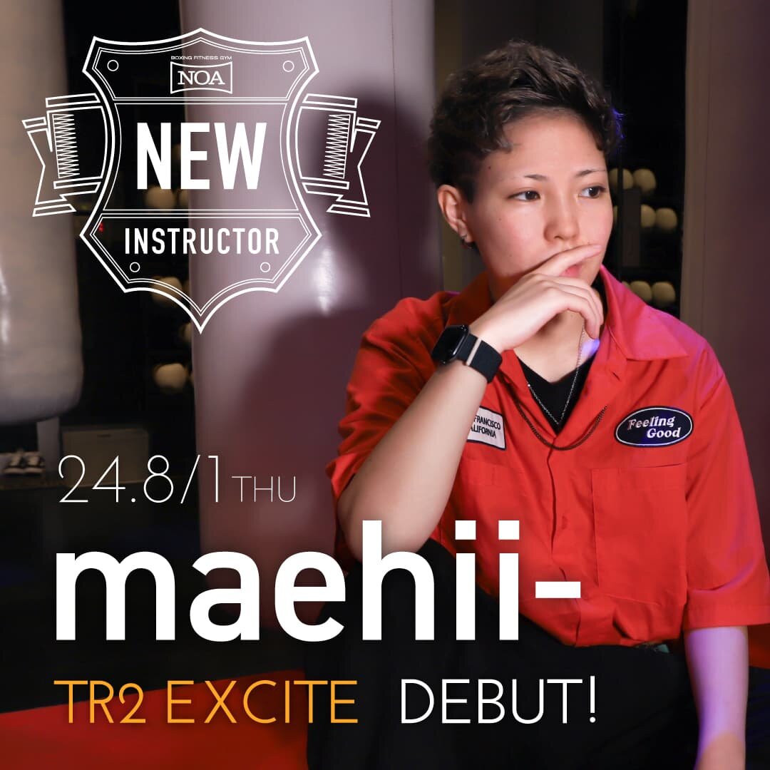 【NEW INSTRUCTOR】maehii-｜TR2 EXCITE