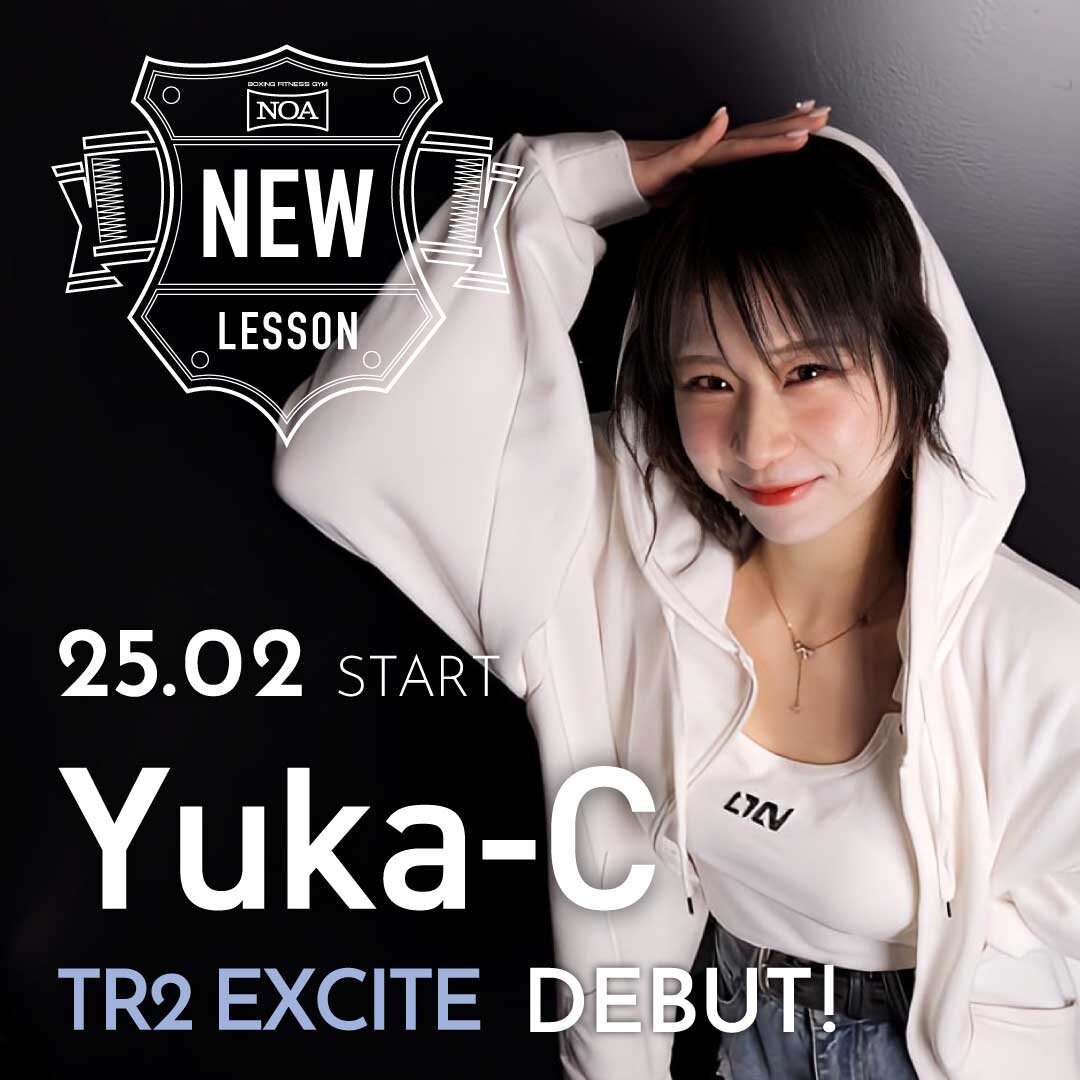 【NEW INSTRUCTOR】Yuka-C ｜TR2 EXCITE