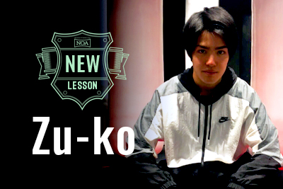【11月スタート！NEW LESSON】Zu-ko ｜LH2 MIX